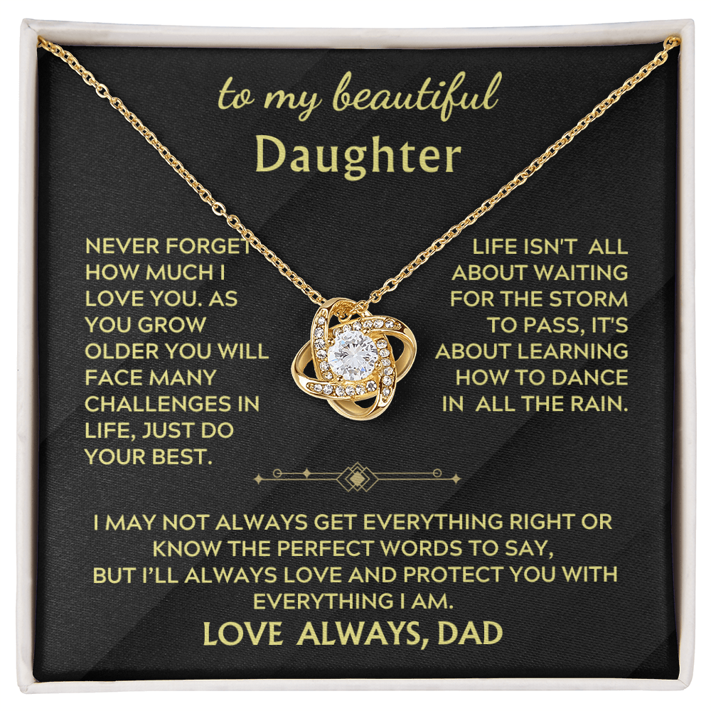 To  My  Beautiful Daughter- Love & Protect you with everything- Love Knot Jewelry necklace