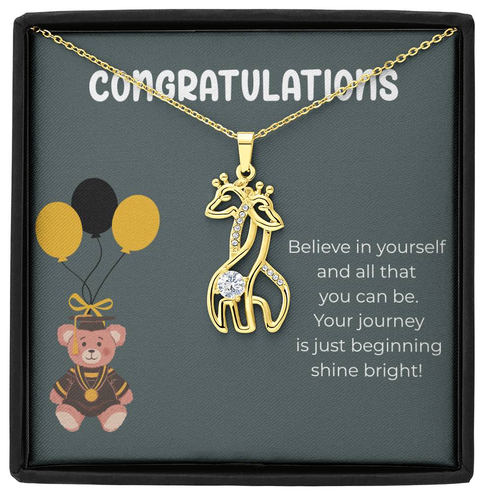 Congratulations Believe in yourself- Giraffe Necklace